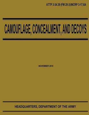 Book cover for Camouflage, Concealment, and Decoys (ATTP 3-34.39)