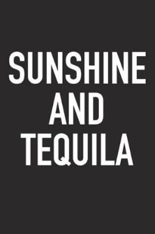 Cover of Sunshine and Tequila