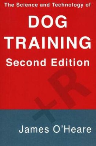 Cover of The Science and Technology of Dog Training