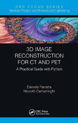 Book cover for 3D Image Reconstruction for CT and PET