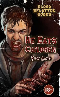 Book cover for He Eats Children