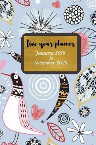 Cover of January 2019 to December 2023 Sweetpea Five Year Planner