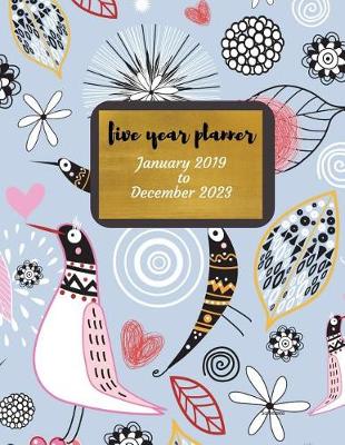 Book cover for January 2019 to December 2023 Sweetpea Five Year Planner