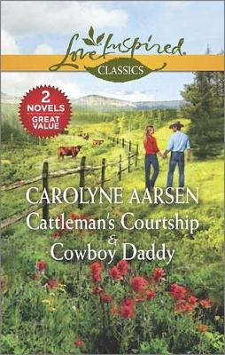 Cover of Cattleman's Courtship & Cowboy Daddy