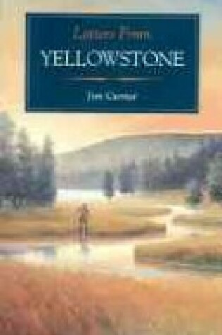 Cover of Letters from Yellowstone