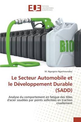 Cover of Le Secteur Automobile Et Le Developpement Durable (Sadd)