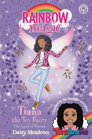 Cover of Tiana the Toy Fairy: The Land of Sweets