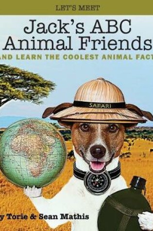 Cover of Let's Meet Jack's ABC Animal Friends