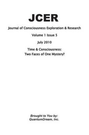 Cover of Journal of Consciousness Exploration & Research Volume 1 Issue 5