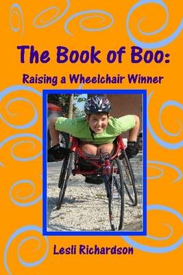 Book cover for The Book of Boo: Raising a Wheelchair Winner