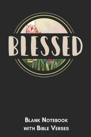 Cover of Blessed Blank Notebook with Bible Verses