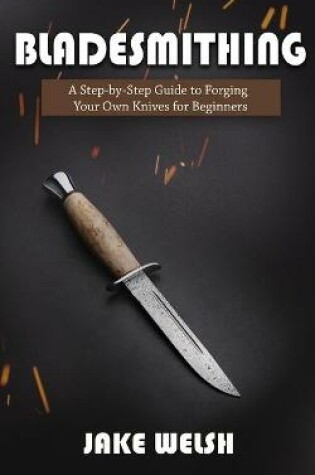 Cover of Bladesmithing