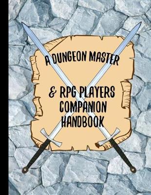 Book cover for A Dungeon Master & RPG Players Companion Handbook