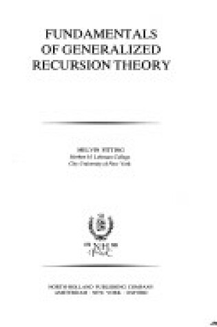 Cover of Fundamentals of Generalized Recursion Theory