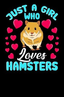 Book cover for Just a Girl Who Loves Hamsters