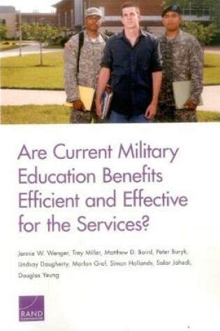 Cover of Are Current Military Education Benefits Efficient and Effective for the Services?