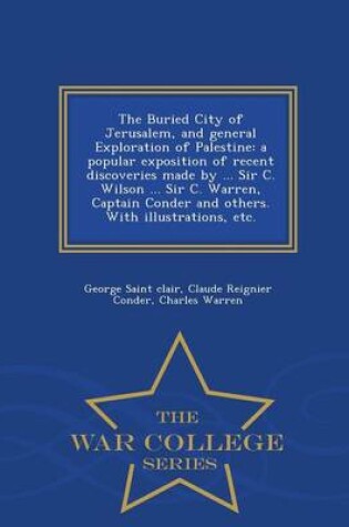 Cover of The Buried City of Jerusalem, and General Exploration of Palestine