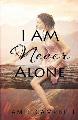 Cover of I Am Never Alone