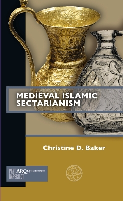Book cover for Medieval Islamic Sectarianism
