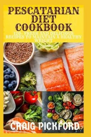 Cover of Pescatarian Diet Cookbbook
