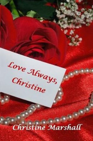 Cover of Love Always, Christine