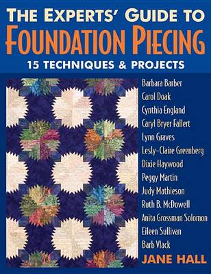 Book cover for Experts' Guide to Foundation Piecing