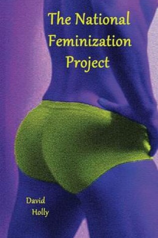 Cover of The National Feminization Project
