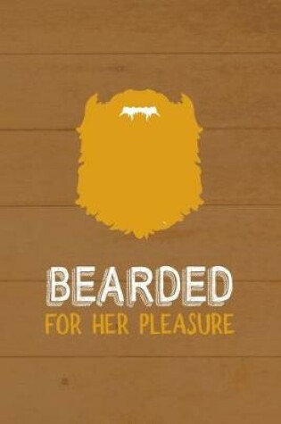 Cover of Bearded For Her Pleasure