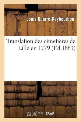 Book cover for Translation Des Cimetieres de Lille En 1779