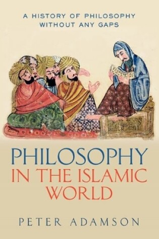 Cover of Philosophy in the Islamic World