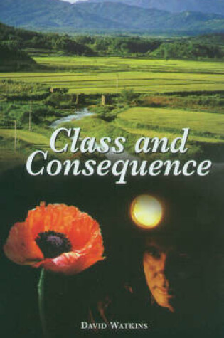Cover of Class and Consequence