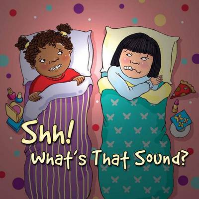 Book cover for Shh! What's That Sound?