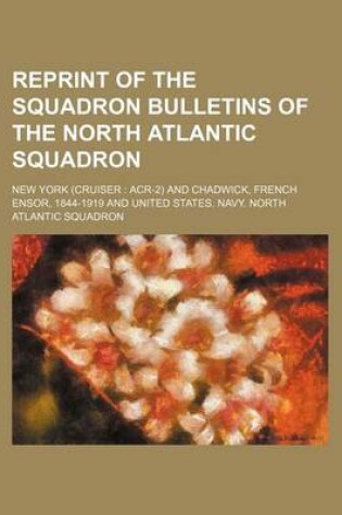 Cover of Reprint of the Squadron Bulletins of the North Atlantic Squadron
