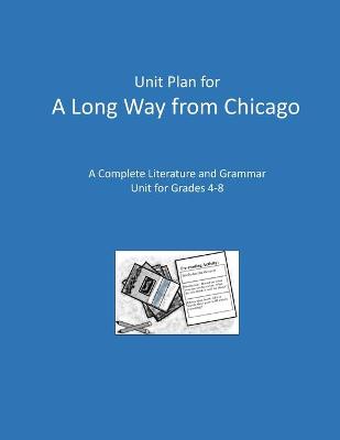 Book cover for Unit Plan for A Long Way From Chicago