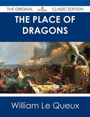 Book cover for The Place of Dragons - The Original Classic Edition