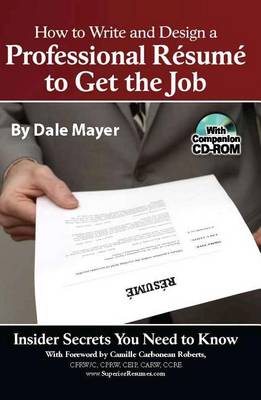 Book cover for How to Write and Design Aprofessional Resume to Get the Job