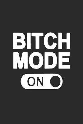 Book cover for Bitch Mode - On