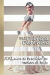 Book cover for Prática Desenho - XXL Livro de Exercícios 18