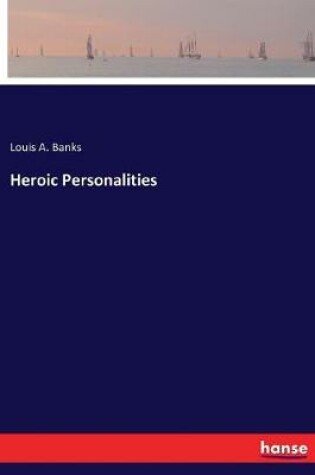 Cover of Heroic Personalities