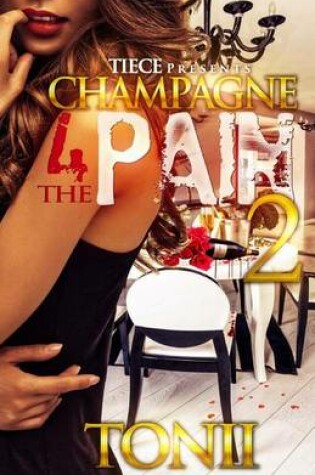 Cover of Champagne For The Pain 2