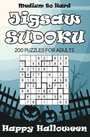 Cover of Medium to Hard Jigsaw Sudoku Happy Halloween