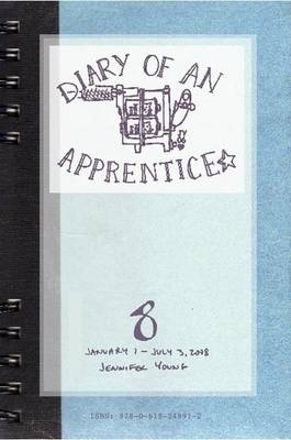 Book cover for Diary of an Apprentice 8: January 1 - July 3, 2008