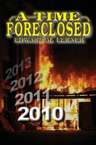 Cover of A Time Foreclosed