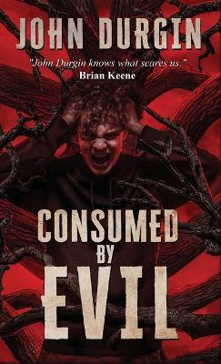 Cover of Consumed by Evil