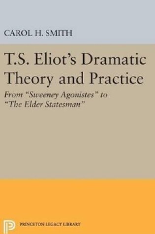 Cover of T.S. Eliot's Dramatic Theory and Practice