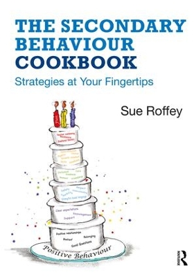 Book cover for The Secondary Behaviour Cookbook
