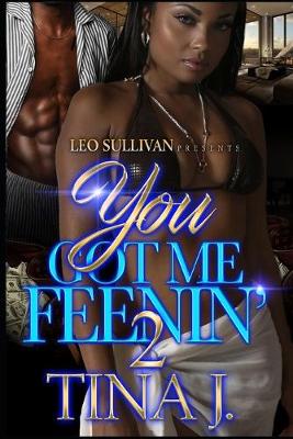 Book cover for You Got Me Feenin' 2
