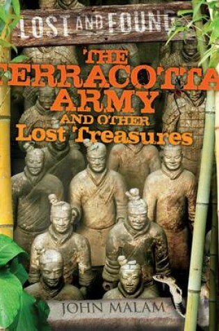 Cover of The Terracotta Army and Other Lost Treasures