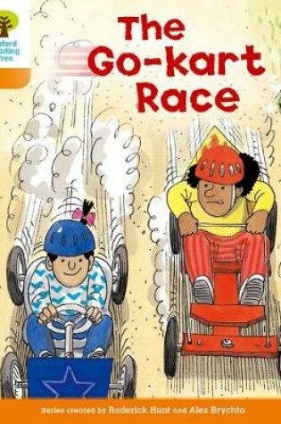 Cover of Oxford Reading Tree: Level 6: More Stories A: The Go-kart Race
