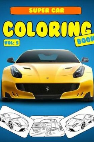 Cover of Super car Coloring Book Vol 5
